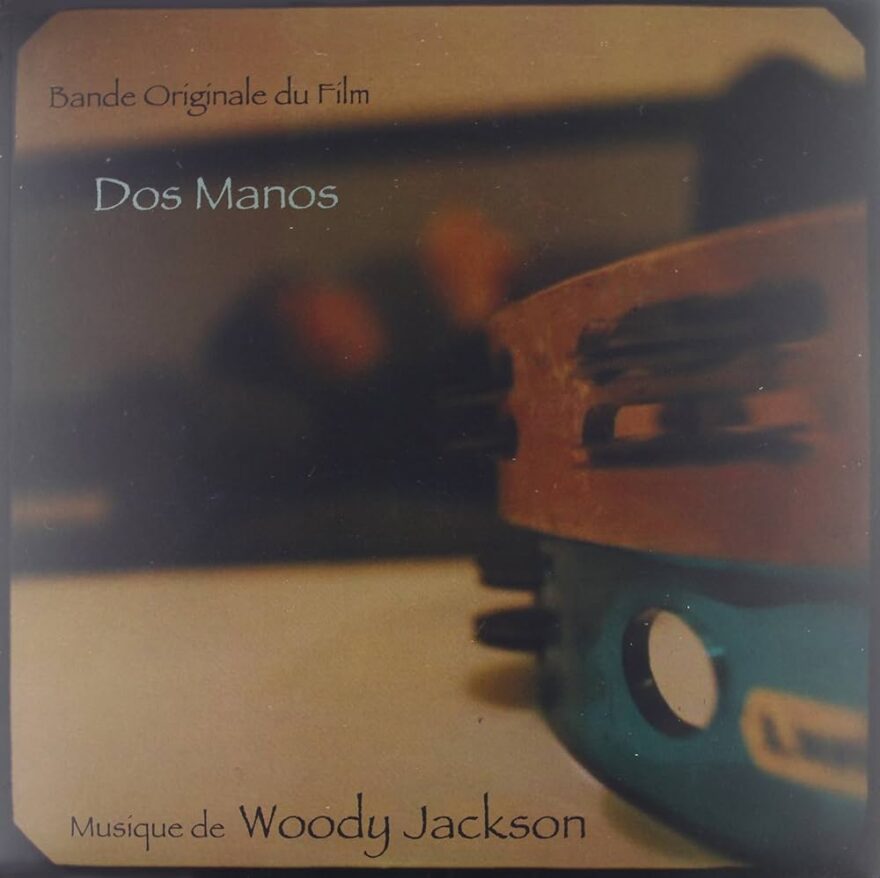 WOODY JACKSON – Dos Manos