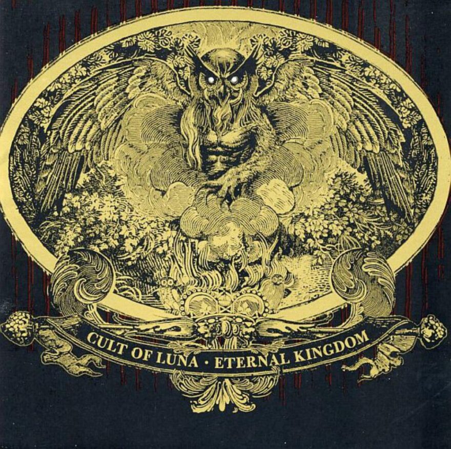 CULT OF LUNA – Eternal Kingdom