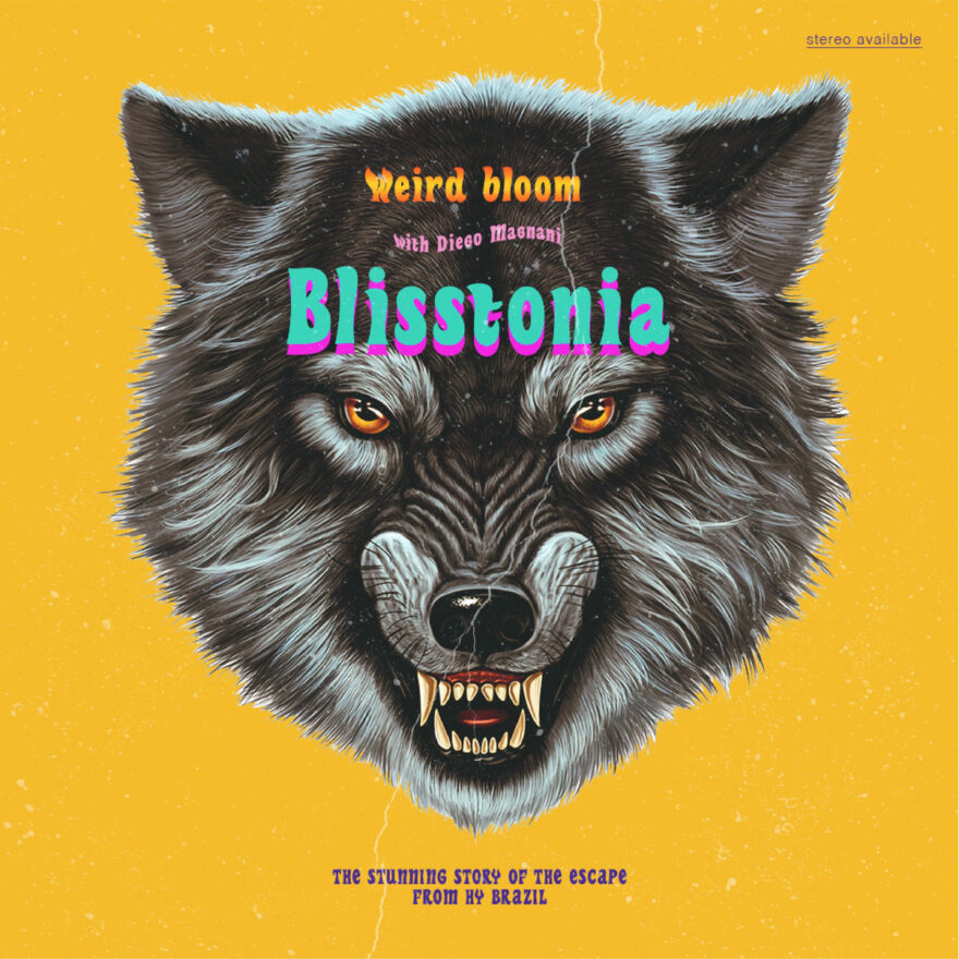 Weird Bloom – Blisstonia