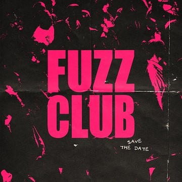 Fuzz Club Festival 2026, rivelati i primi nomi in lineup Il poster del Fuzz Club Festival 2026